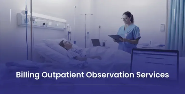 Bill Outpatient Observation Services Correctly