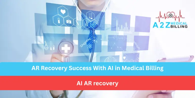 AR Recovery Success With AI in Medical Billing