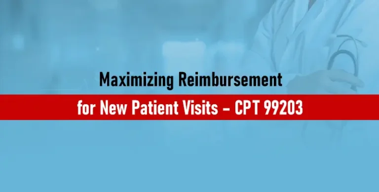 Maximizing Reimbursement for New Patient Visits: CPT Code 99203
