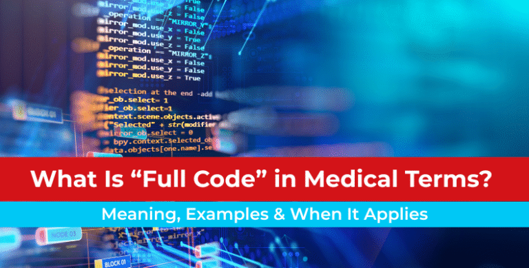 What Is “Full Code” in Medical Terms