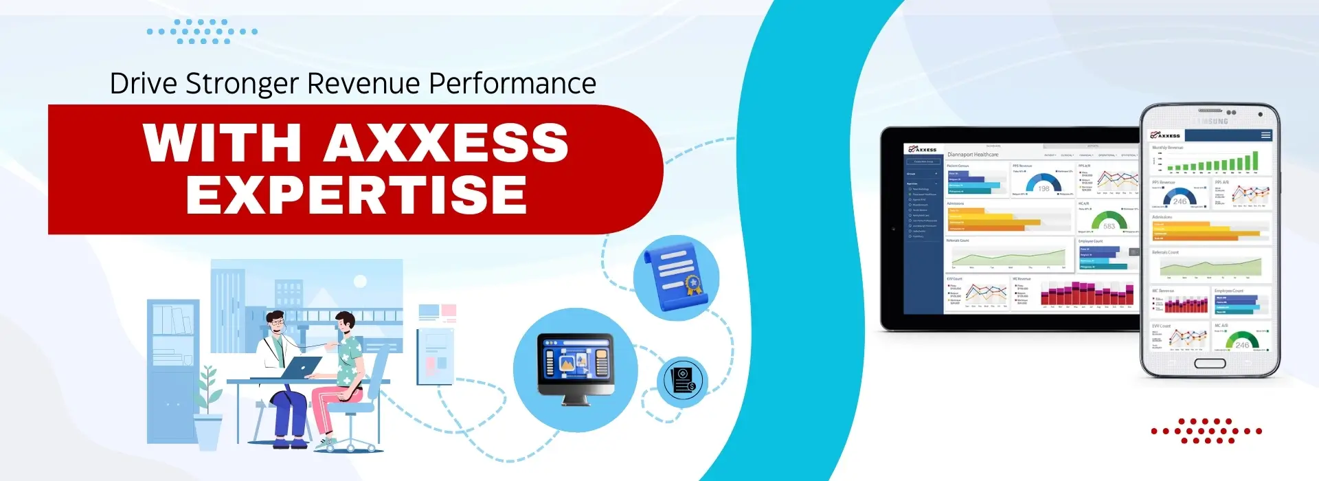 Drive Stronger Revenue Performance with Axxess Expertise