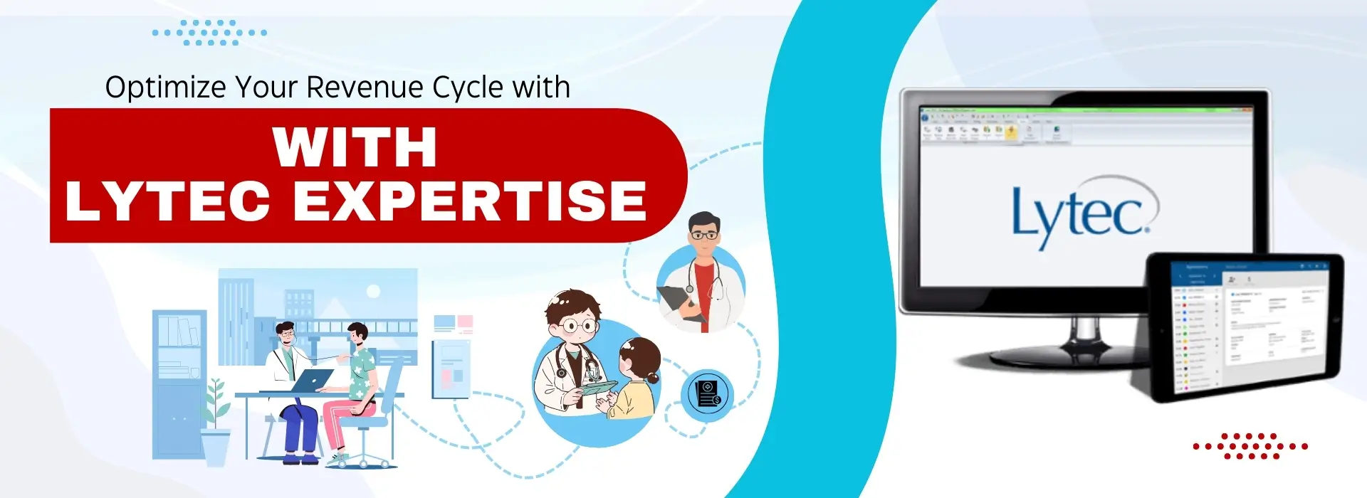 Optimize Your Revenue Cycle with LYTEC Expertise