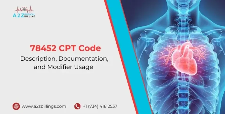 78452 CPT Code Description, Documentation, and Modifier Usage