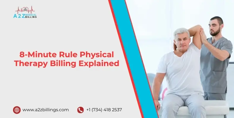 8-Minute Rule Physical Therapy Billing Explained