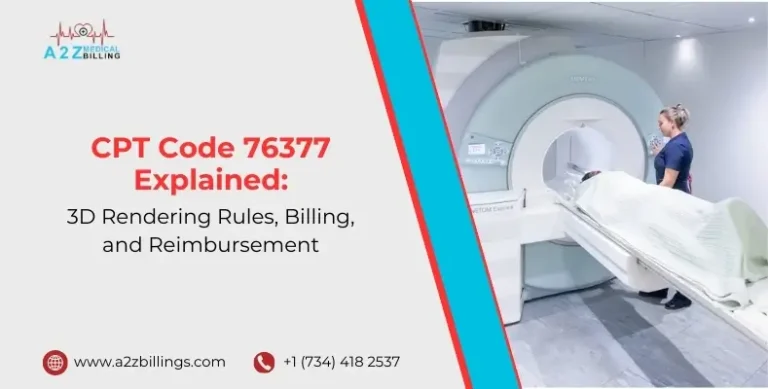 CPT Code 76377 Explained 3D Rendering Rules, Billing, and Reimbursement