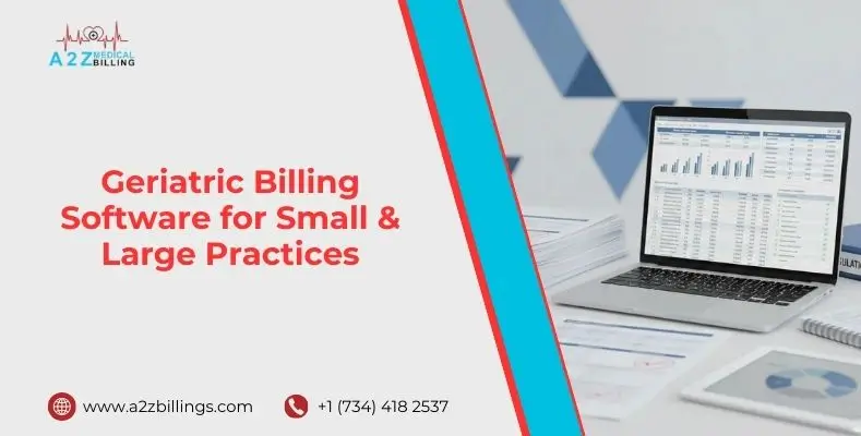 Geriatric Billing Software for Small & Large Practices