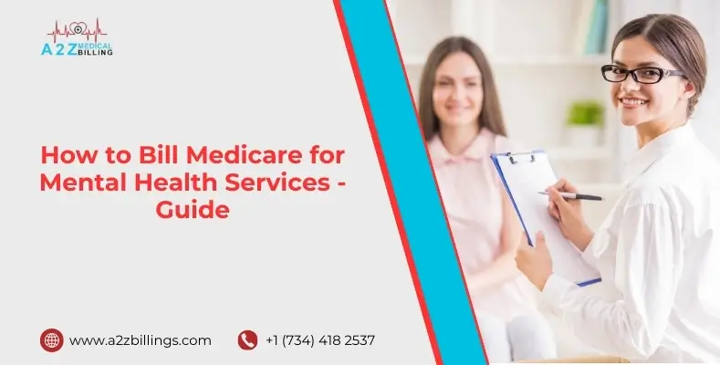 How to Bill Medicare for Mental Health Services - Guide