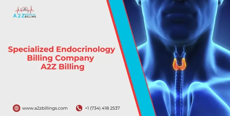 Specialized Endocrinology Billing Company A2Z Billing