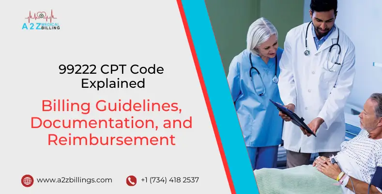 99222 CPT Code Explained