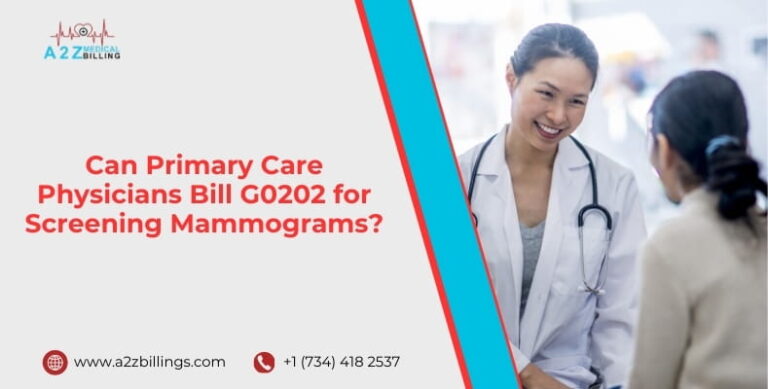 Can Primary Care Physicians Bill G0202 for Screening Mammograms?