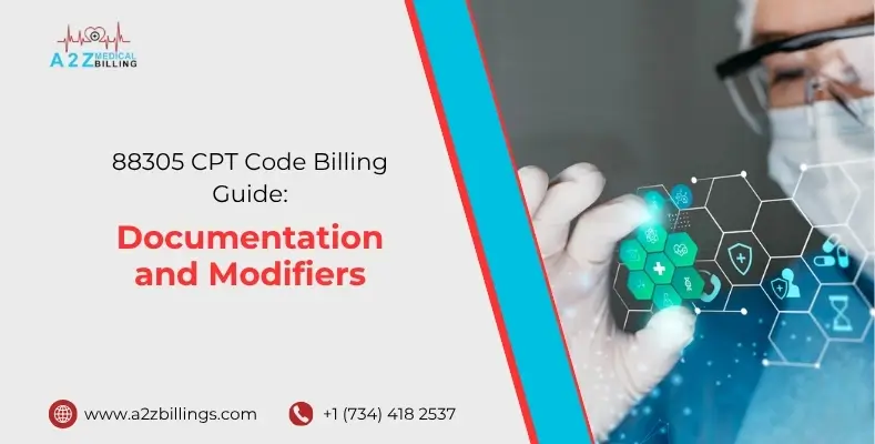 88305 CPT Code Billing Guide Documentation and Modifiers