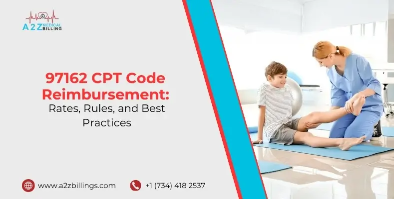 97162 CPT Code Reimbursement Rates, Rules, and Best Practices