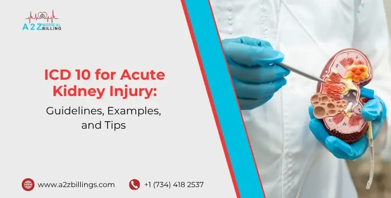 ICD-10 for Acute Kidney Injury: Guidelines, Examples, and Tips