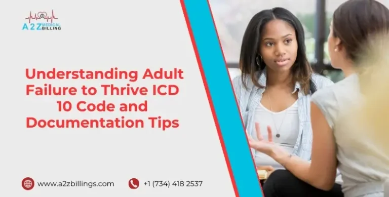 Understanding Adult Failure to Thrive ICD 10 Code and Documentation Tips
