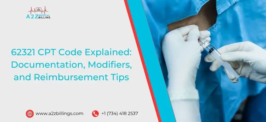 62321 CPT Code Explained Documentation, Modifiers, and Reimbursement Tips