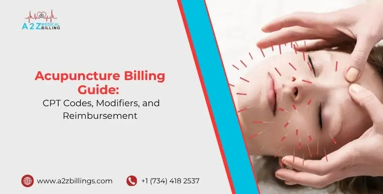 Acupuncture Billing Guide CPT Codes, Modifiers, and Reimbursement.jpg
