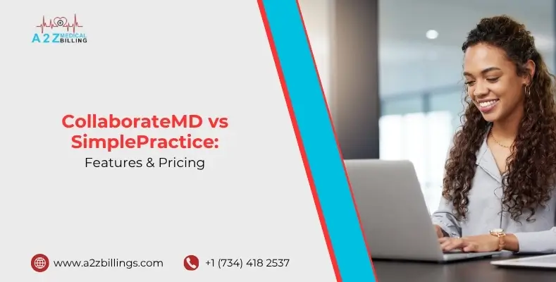 CollaborateMD vs SimplePractice: Features, Pricing, and Billing Comparison