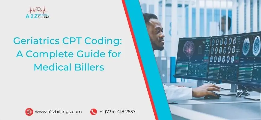 Geriatrics CPT Coding A Complete Guide for Medical Billers