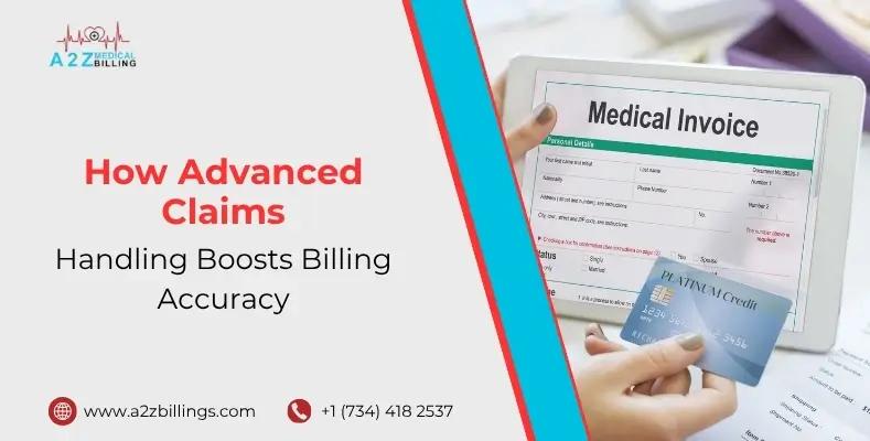 How Advanced Claims Handling Boosts Billing Accuracy.jpg