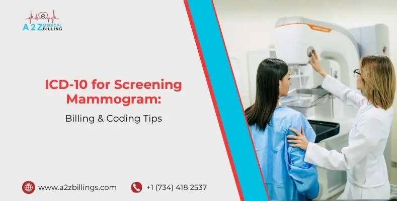 ICD-10 for Screening Mammogram Billing & Coding Tips