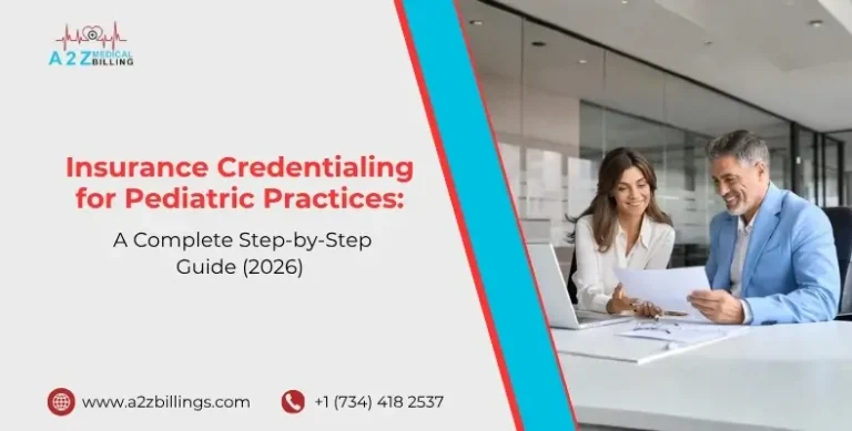 Insurance Credentialing for Pediatric Practices A Complete Step-by-Step Guide (2026).jpg