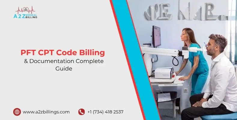 Complete Guide to PFT CPT Code Billing and Documentation