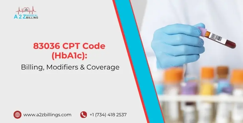83036 CPT Code (HbA1c) Billing, Modifiers & Coverage.jpg