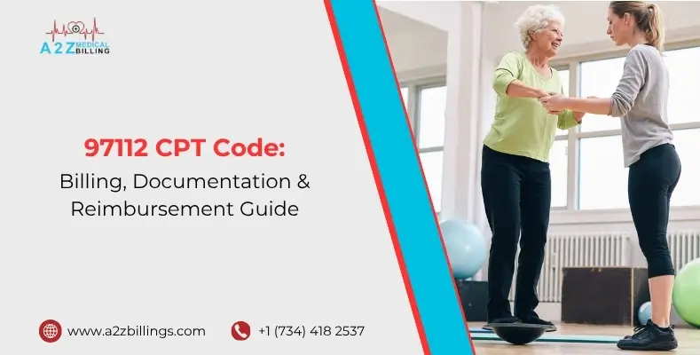 97112 CPT Code Explained: Billing, Documentation, and Reimbursement Guide