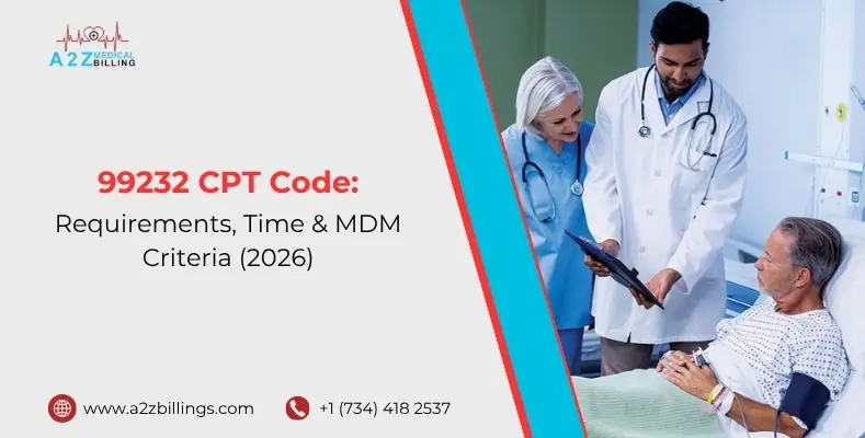 99232 CPT Code: Requirements, Time, and Medical Decision-Making Criteria