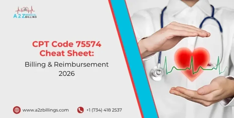 CPT Code 75574 Cheat Sheet Billing & Reimbursement 2026