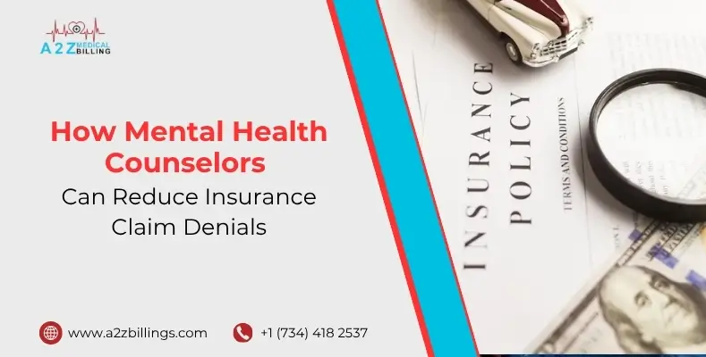 How Mental Health Counselors Can Reduce Insurance Claim Denials.jpg (1)