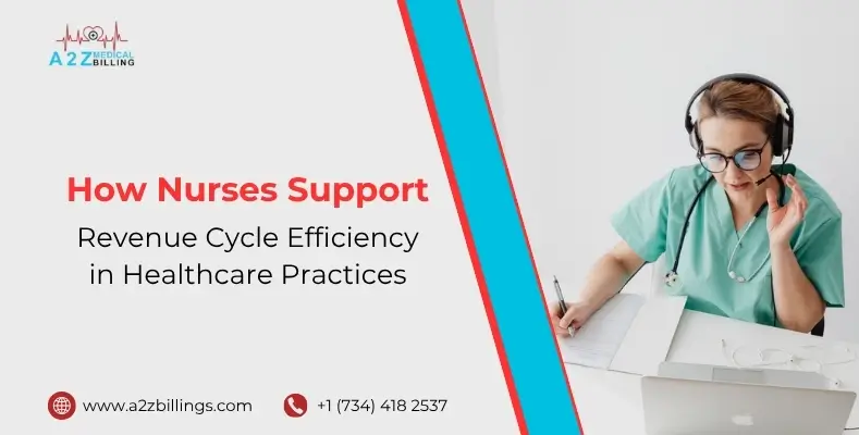 How Nurses Support Revenue Cycle Efficiency in Healthcare Practices.jpg (1)