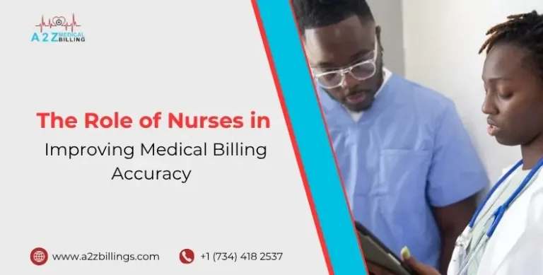 The Role of Nurses in Improving Medical Billing Accuracy