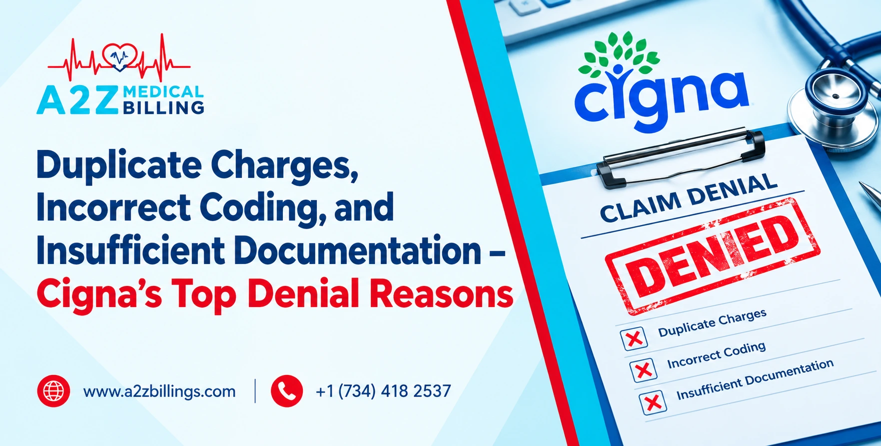 Duplicate Charges, Incorrect Coding, and Insufficient Documentation – Cignas Top Denial Reasons