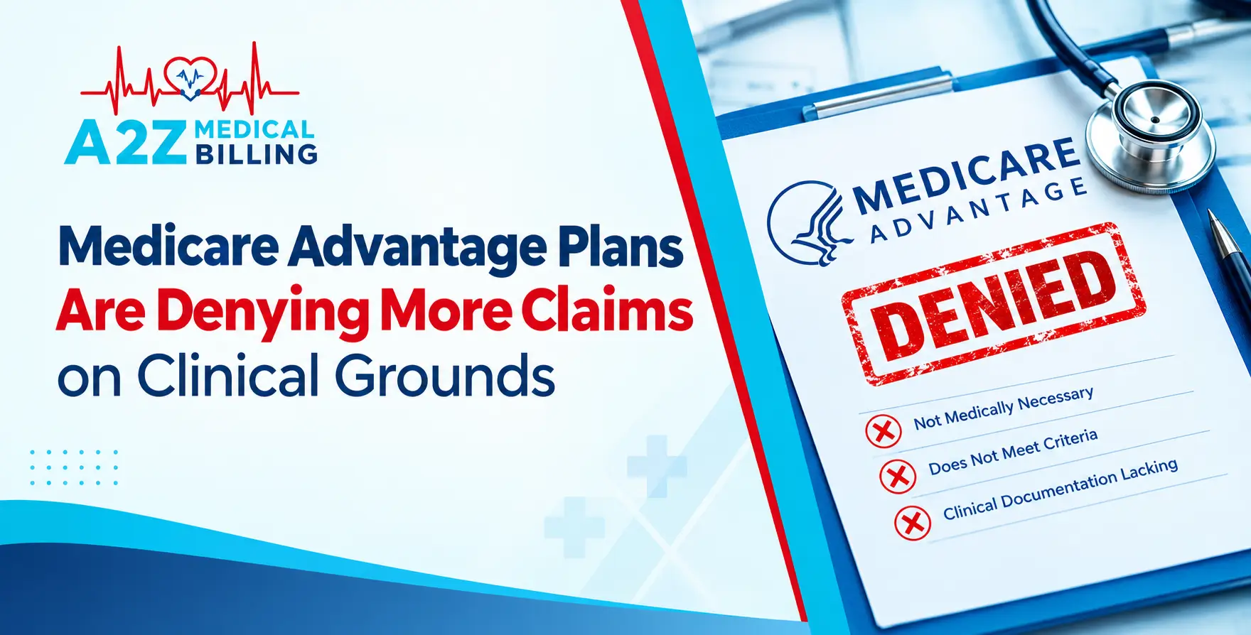 Medicare Advantage Clinical Denials Are Rising